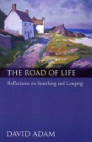 The road of life : reflections on searching and longing