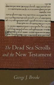 Cover of: The Dead Sea Scrolls and the New Testament: Essays in Mutual Illumination