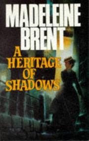 A heritage of shadows by O'Donnell, Peter