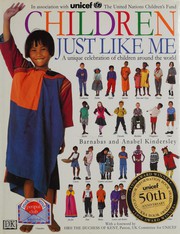 Cover of: Children just like me by Barnabas Kindersley