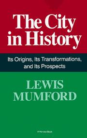 The city in history by Lewis Mumford