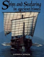 Ships and seafaring in ancient times by Lionel Casson