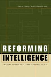 Reforming intelligence : obstacles to democratic control and effectiveness