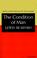 Cover of: The condition of man.