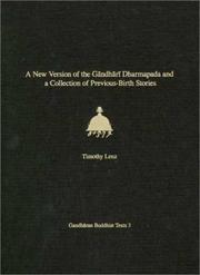 A new version of the Gāndhārī Dharmapada and a collection of previous-birth stories by Timothy Lenz, Andrew Glass, Bhikshu Dharmamitra