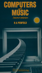Cover of: Computers and Music; An Introduction