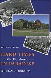 Hard times in paradise by William G. Robbins