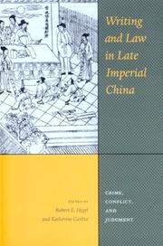 Cover of: Writing and Law in Late Imperial China | Katherine Carlitz