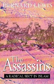 The Assassins : a radical sect in Islam