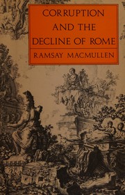 Cover of: Corruption and the decline of Rome