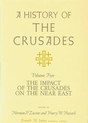 Cover of: A History of the Crusades, Volume V: The Impact of the Crusades on the Near East