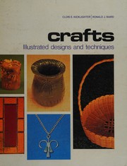 Cover of: Crafts: illustrated designs and techniques