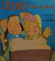 Cover of: Creak! said the bed