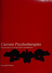 Cover of: Current psychotherapies by Raymond J. Corsini and contributors.