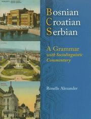 Bosnian, Croatian, Serbian, a Grammar by Ronelle Alexander