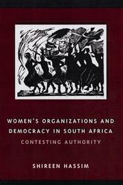 Women's organizations and democracy in South Africa : contesting authority