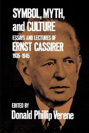 Symbol, Myth, and Culture by Ernst Cassirer