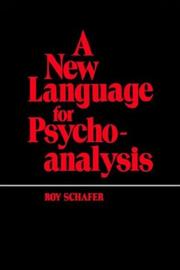 Cover of: A New Language for Psychoanalysis by Roy Schafer