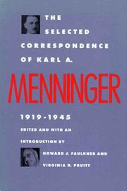 Cover of: The selected correspondence of Karl A. Menninger, 1919-1945