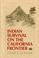 Cover of: Indian survival on the California frontier