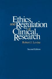 Ethics and regulation of clinical research