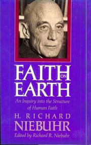 Cover of: Faith on earth: an inquiry into the structure of human faith