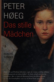 Cover of: Das stille Mädchen by Peter Høeg
