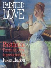 Cover of: Painted love: prostitution in French art of the impressionist era
