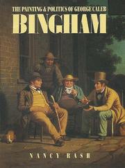 The painting and politics of George Caleb Bingham by Nancy Rash