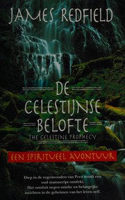Cover of: De Celestijnse belofte by James Redfield