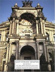 Cover of: Gottfried Semper: architect of the nineteenth century : a personal and intellectual biography