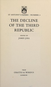 Cover of: The decline of the Third Republic