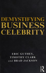 Cover of: Demystifying Business Celebrity: Leaders and Gurus