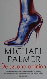 Cover of: De second opinion by Michael Palmer