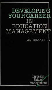 Cover of: Developing Your Career in Education (Issues in School Management)