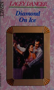 Cover of: Diamond on Ice by Lacey Dancer