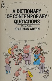Cover of: A dictionary of contemporary quotations