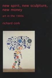 Cover of: New Spirit, New Sculpture, New Money by Richard Cork