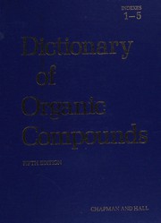 Cover of: Dictionary of organic compounds.