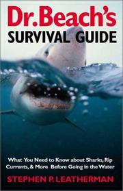Cover of: Dr. Beach's Survival Guide: What You Need to Know About Sharks, Rip Currents, and More Before Going in the Water