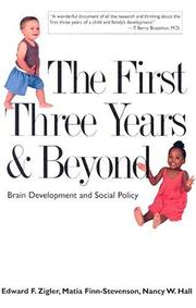 Cover of: The First Three Years and Beyond: Brain Development and Social Policy (Current Perspectives in Psychology)