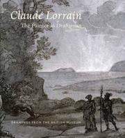 Claude Lorrain--the painter as draftsman : drawings from the British Museum