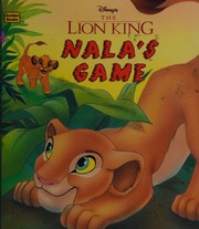Cover of: Disney's the Lion King: Nala's Game (Golden Little Super Shape Books)