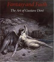 Cover of: Fantasy and faith: the art of Gustave Doré