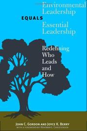 Environmental leadership equals essential leadership : redefining who leads and how