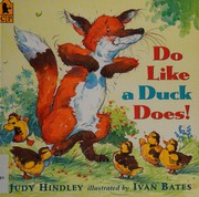 Cover of: Do like a duck does!