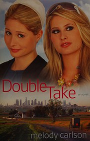 Cover of: Double take by Melody Carlson