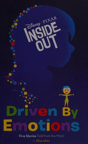 Cover of: Driven by emotions: five stories told from the mind
