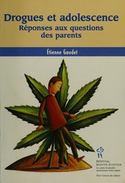 Cover of: Drogues et adolescence by Étienne Gaudet