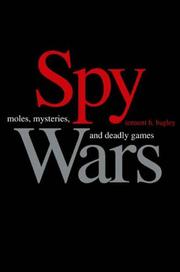 Cover of: Spy Wars: Moles, Mysteries, and Deadly Games
